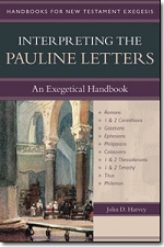 Interpreting the Pauline Letters by John Harvey